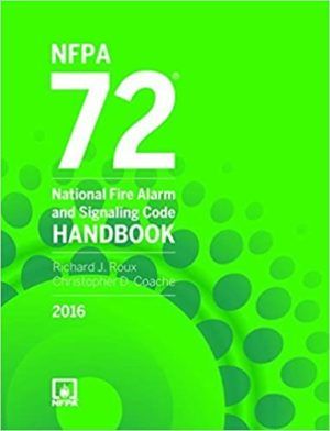 NFPA 72 National Fire Alarm and Signaling Code Handbook